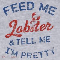 Feed Me Lobster And Tell Me Im Pretty Maine Vibes Women's Sweatshirt thumb 2