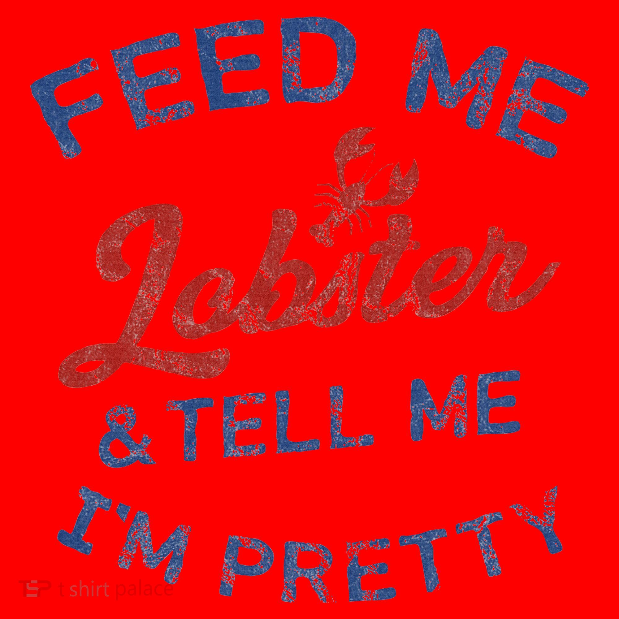 Feed Me Lobster And Tell Me Im Pretty Maine Vibes Santa Hat