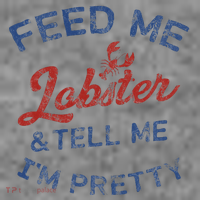 Feed Me Lobster And Tell Me Im Pretty Maine Vibes Toddler Hoodie thumb 2