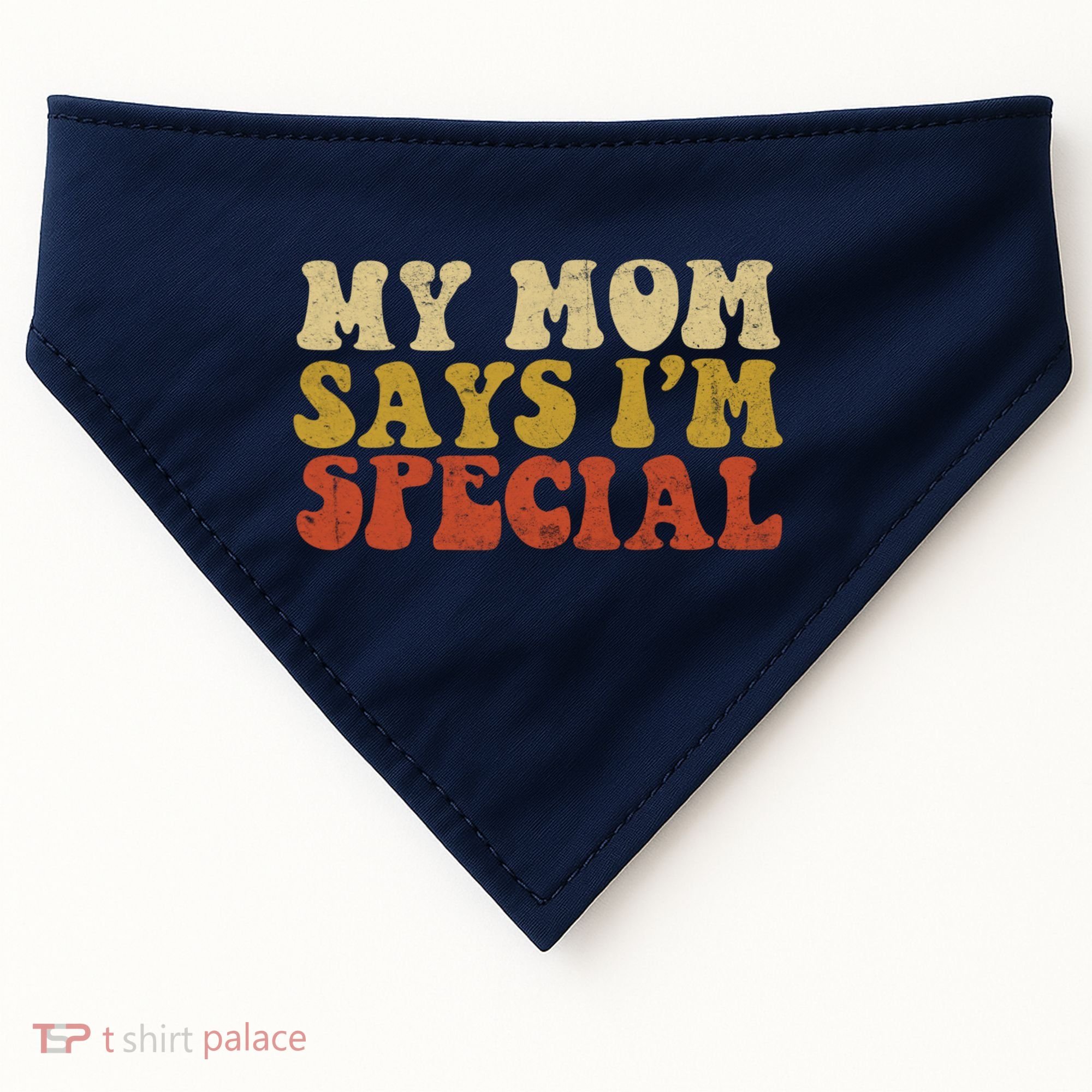 Funny My Mom Says Im Special For Sons And Daughters USA-Made Doggie Bandana