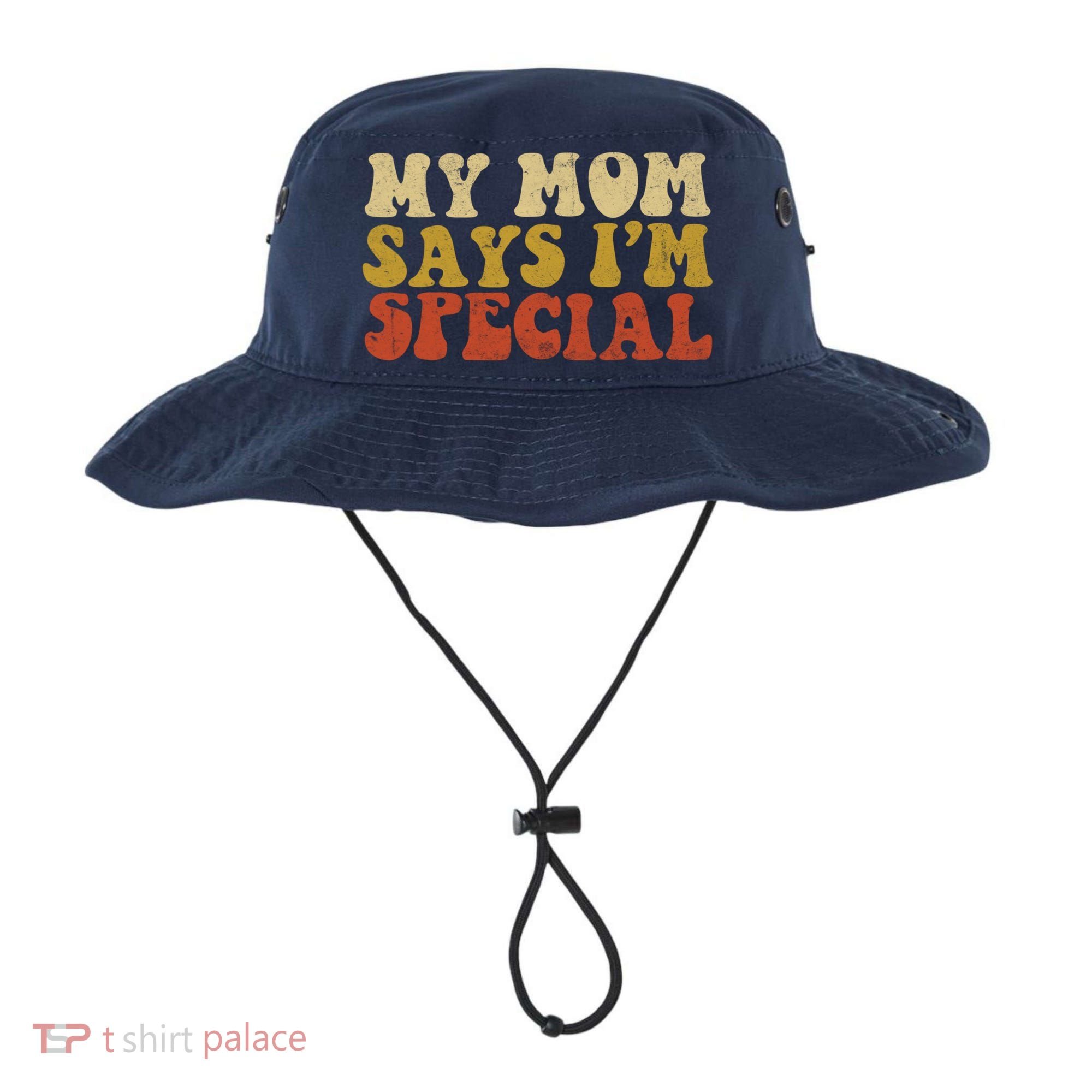 Funny My Mom Says Im Special For Sons And Daughters Bucket Hat