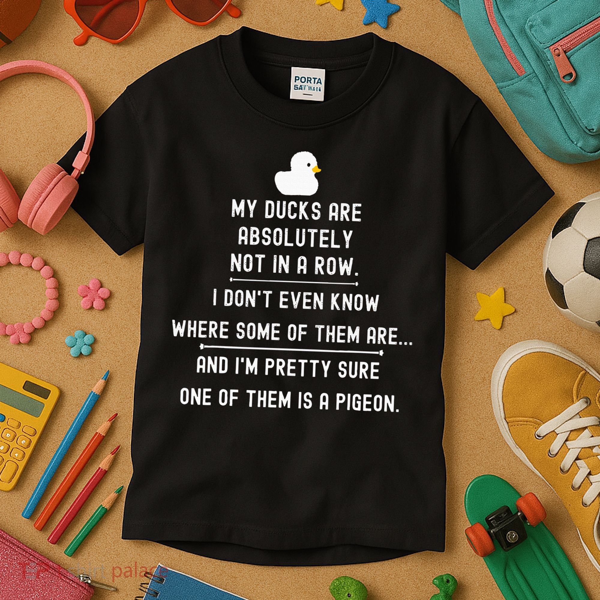 Funny Meme My Ducks Are Absolutely Not In A Row Pigeon Kids T-Shirt