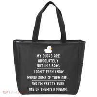 Funny Meme My Ducks Are Absolutely Not In A Row Pigeon Tote Bag thumb 0