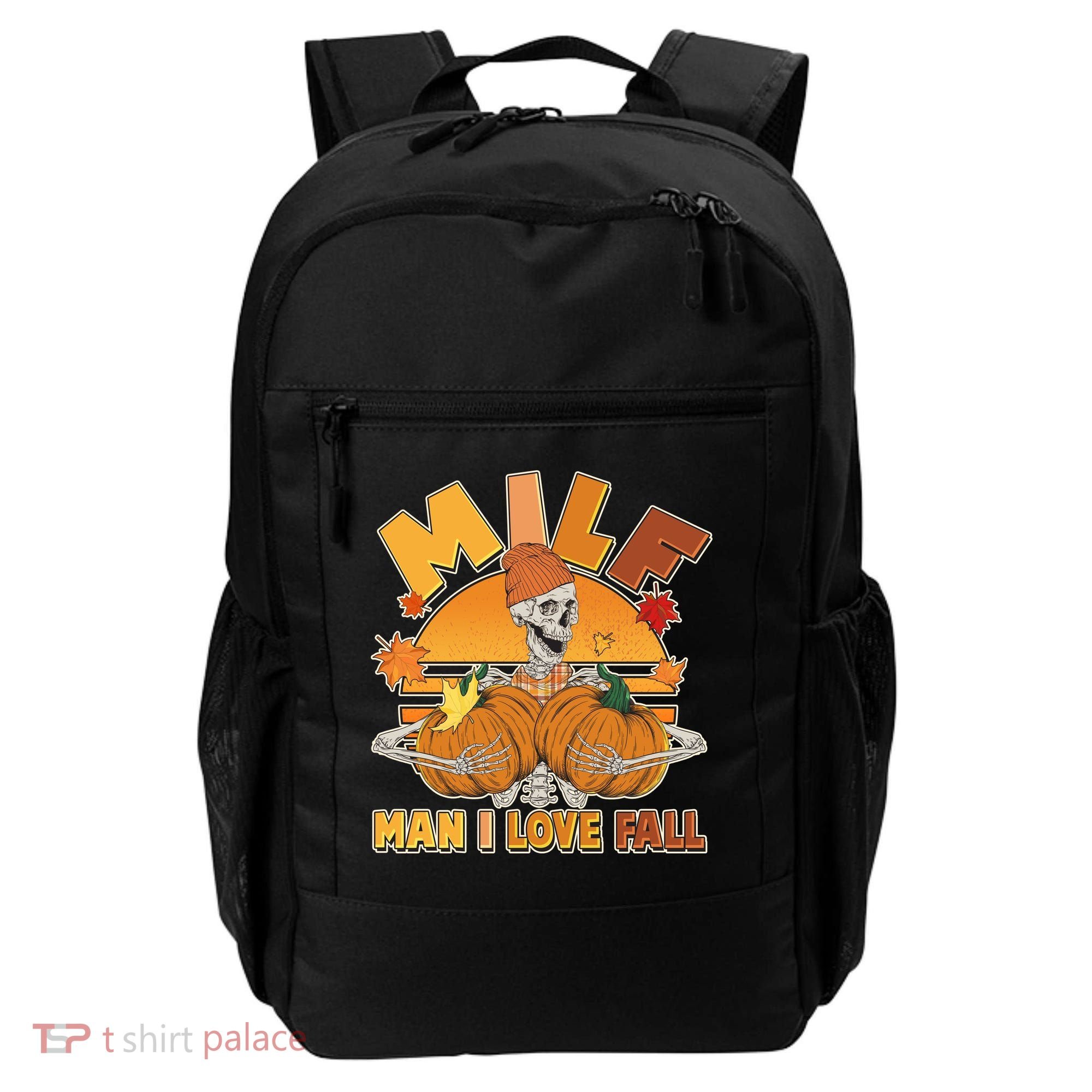 Funny MILF Man I Love Fall Backpack