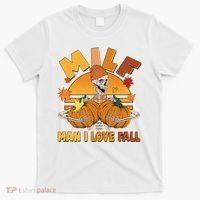 Funny MILF Man I Love Fall T-Shirt thumb 0