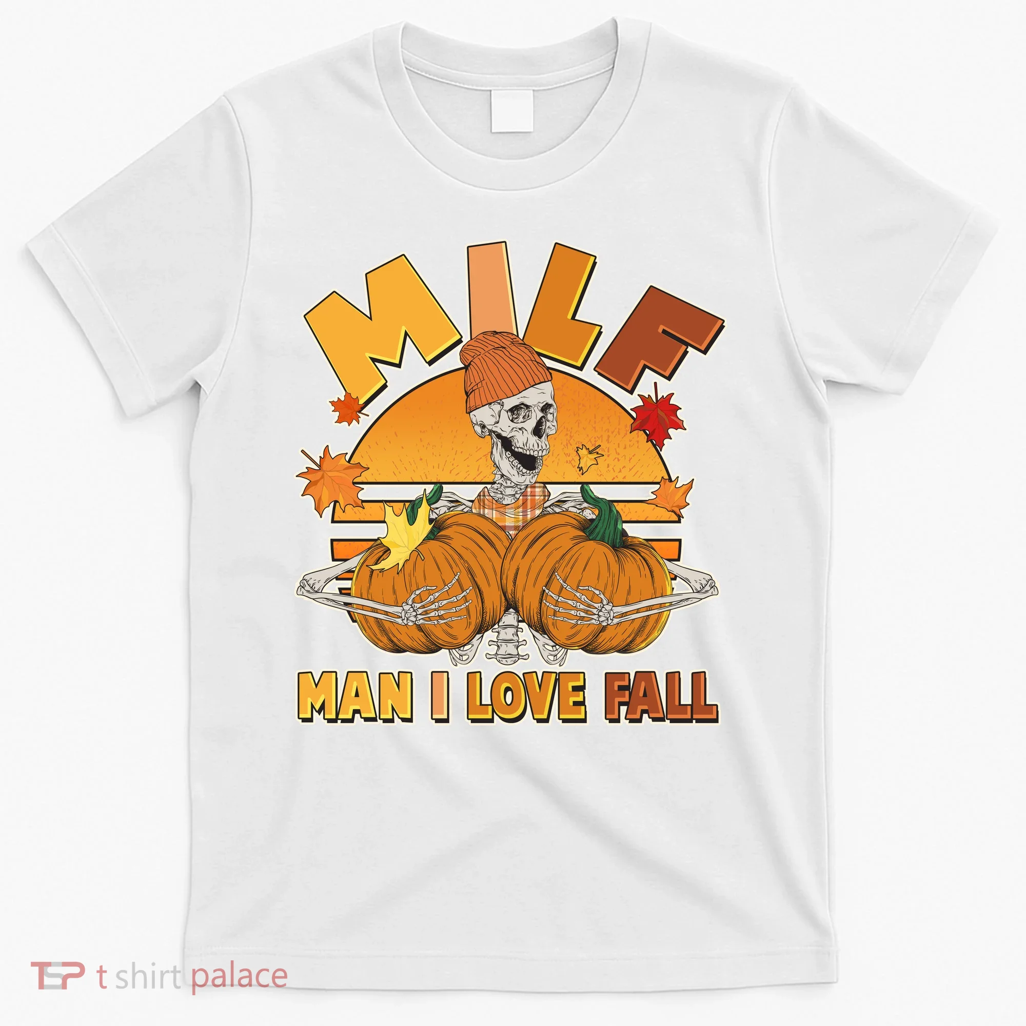 Funny MILF Man I Love Fall T-Shirt
