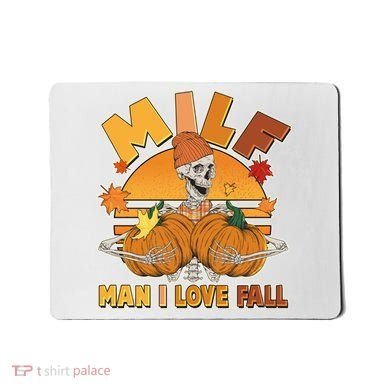 Funny MILF Man I Love Fall Mousepad