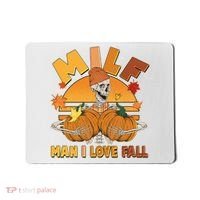 Funny MILF Man I Love Fall Mousepad thumb 0