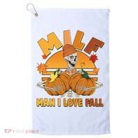 Funny MILF Man I Love Fall Golf Towel thumb 0