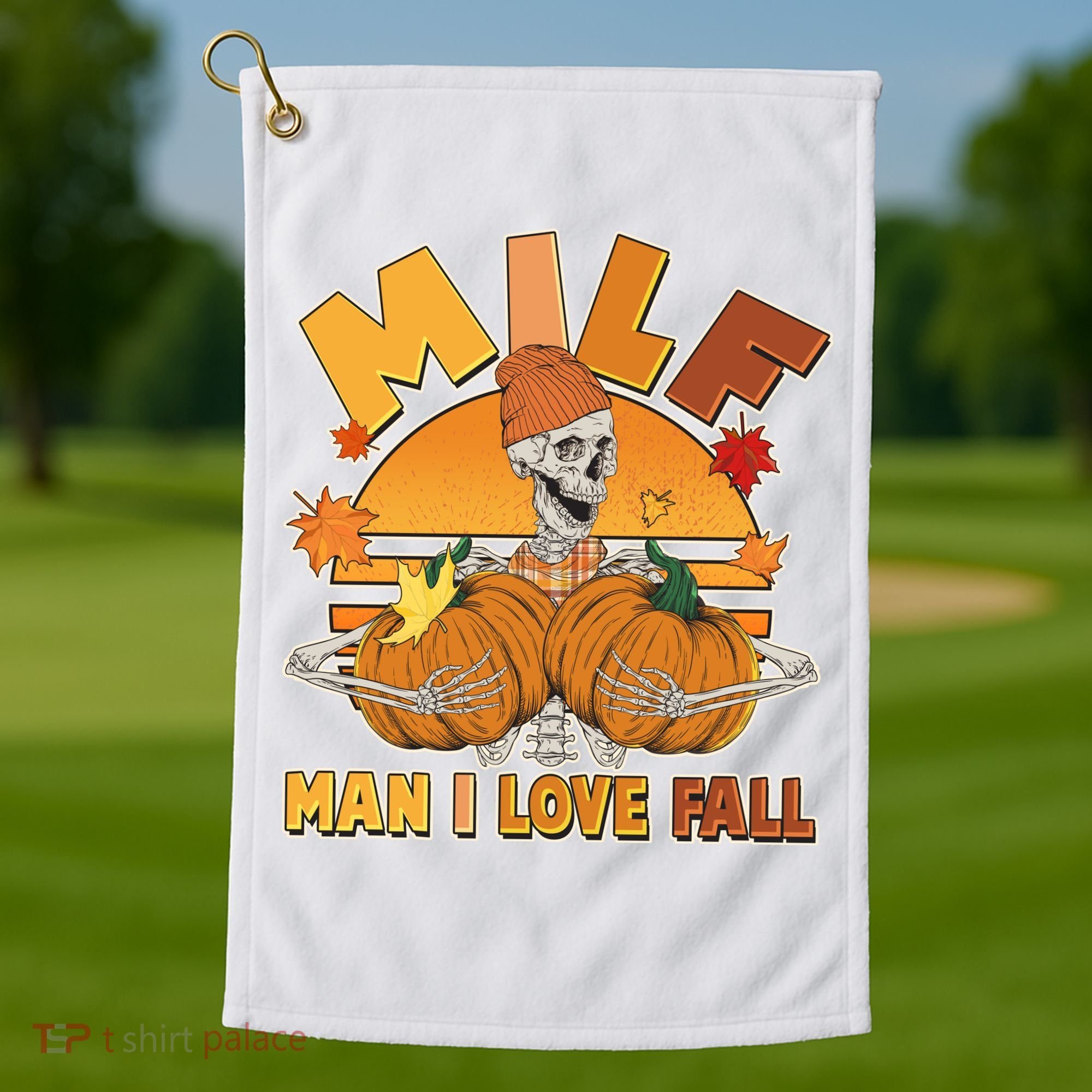 Funny MILF Man I Love Fall Golf Towel