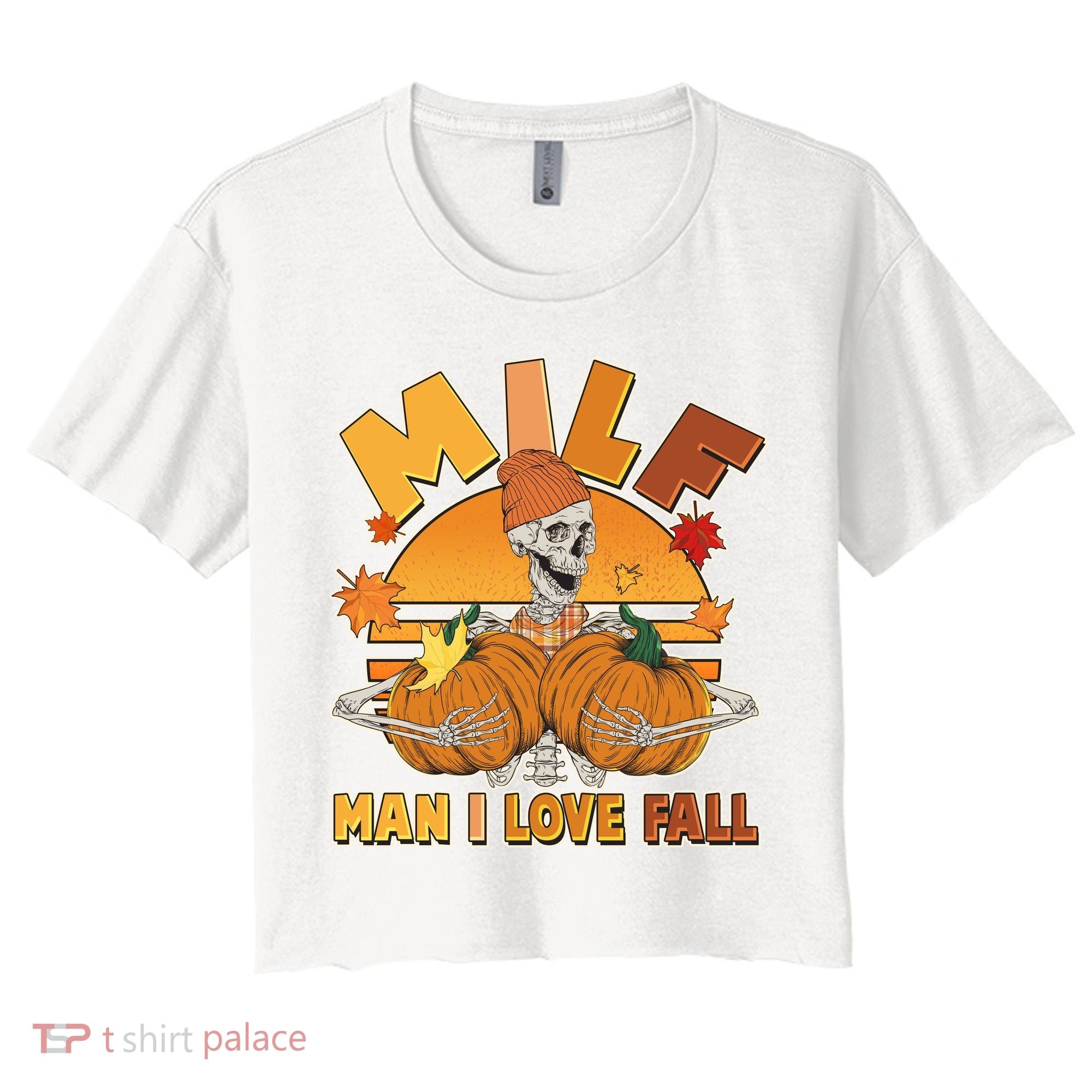 Funny MILF Man I Love Fall Women's Crop Top Tee