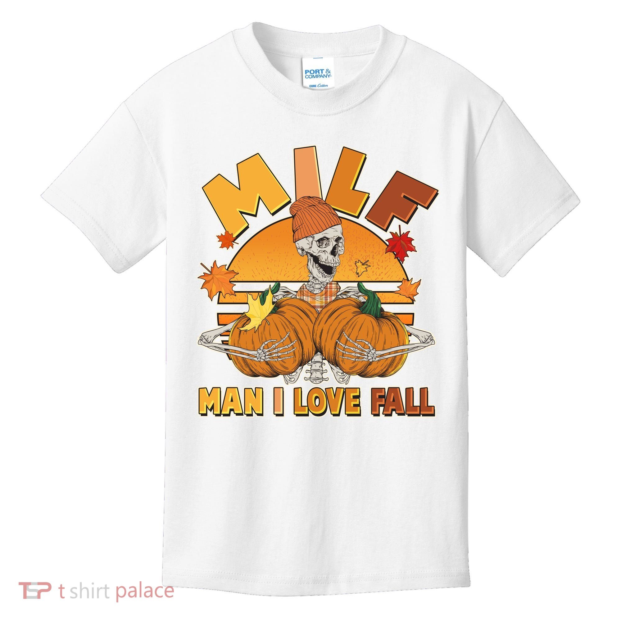 Funny MILF Man I Love Fall Kids T-Shirt