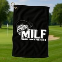 Funny MILF Man I Love Fishing Golf Towel thumb 1