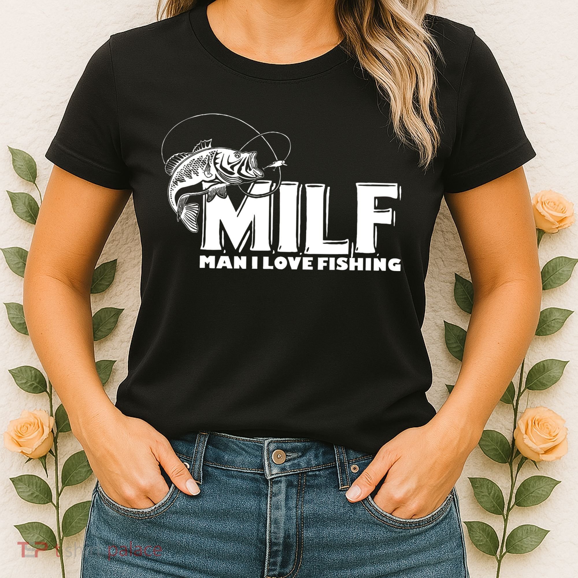 Funny MILF Man I Love Fishing Women's T-Shirt