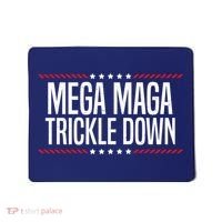 Funny MEGA MAGA Trickle Down Mousepad thumb 0