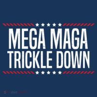 Funny MEGA MAGA Trickle Down Mousepad thumb 1