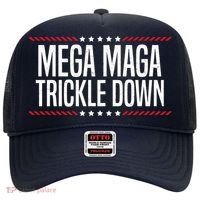 Funny MEGA MAGA Trickle Down Hat thumb 0
