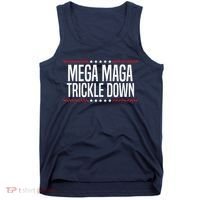 Funny MEGA MAGA Trickle Down Tank Top thumb 0