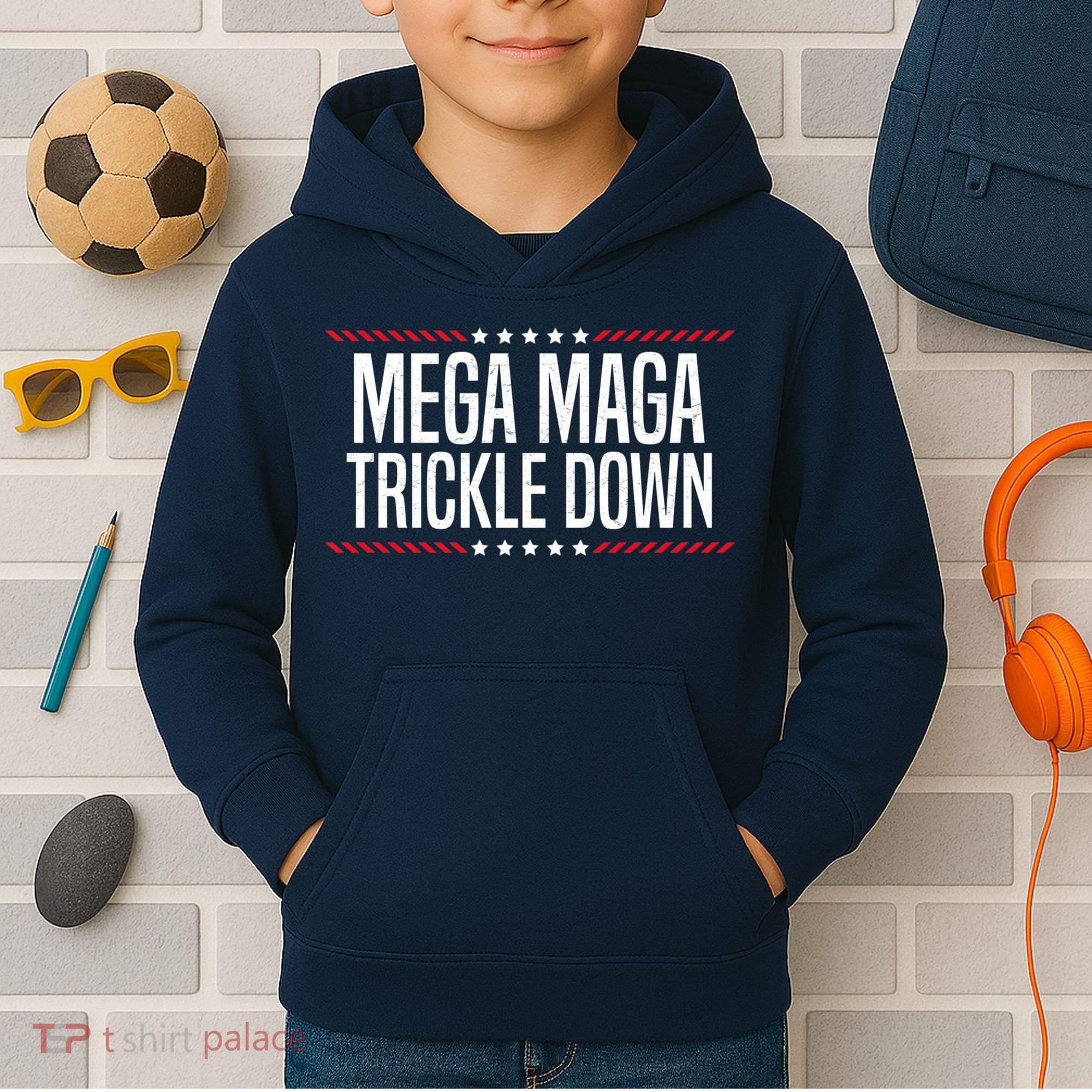 Funny MEGA MAGA Trickle Down Kids Hoodie