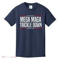 Funny MEGA MAGA Trickle Down Kids T-Shirt thumb 0