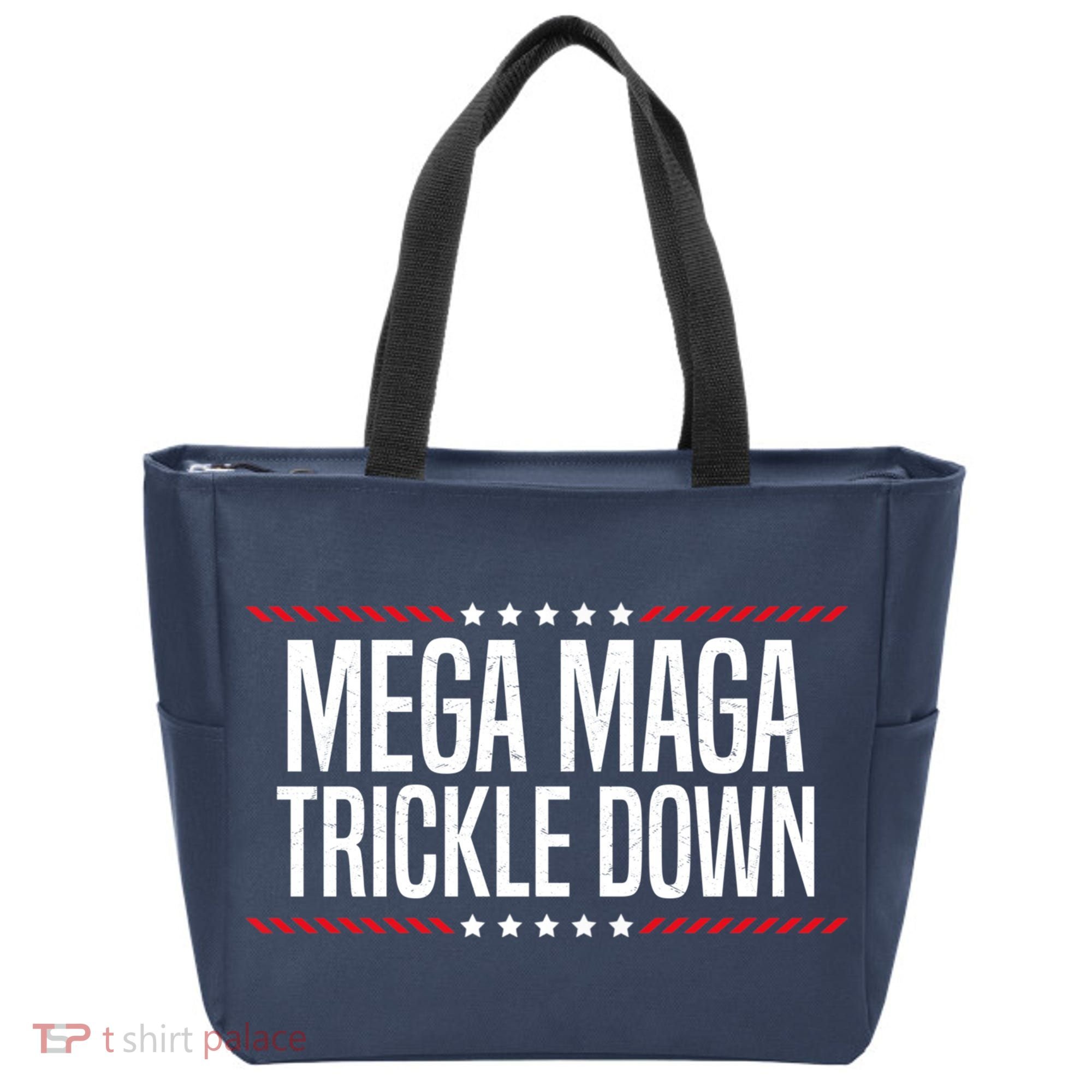 Funny MEGA MAGA Trickle Down Tote Bag