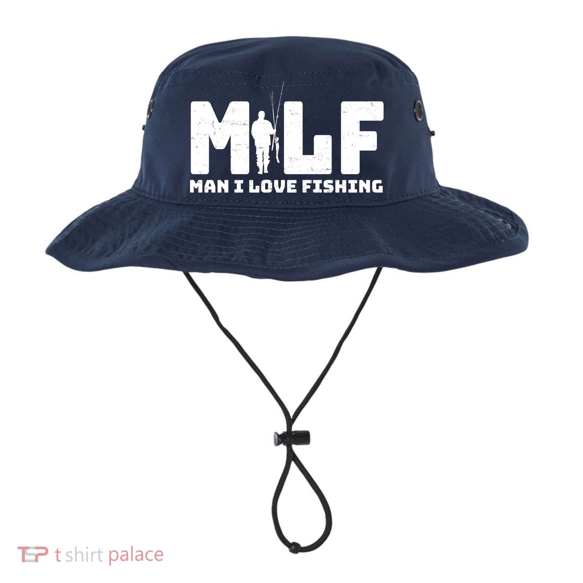 Funny MILF Man I Love Fishing Bucket Hat