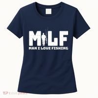 Funny MILF Man I Love Fishing Women's T-Shirt thumb 0