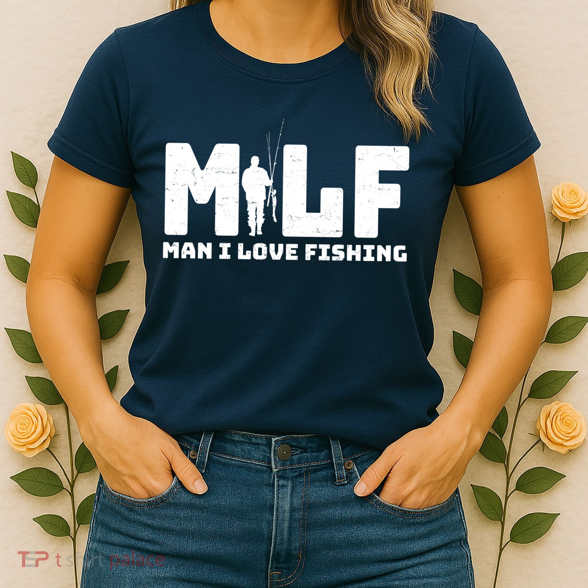 Funny MILF Man I Love Fishing Women's T-Shirt