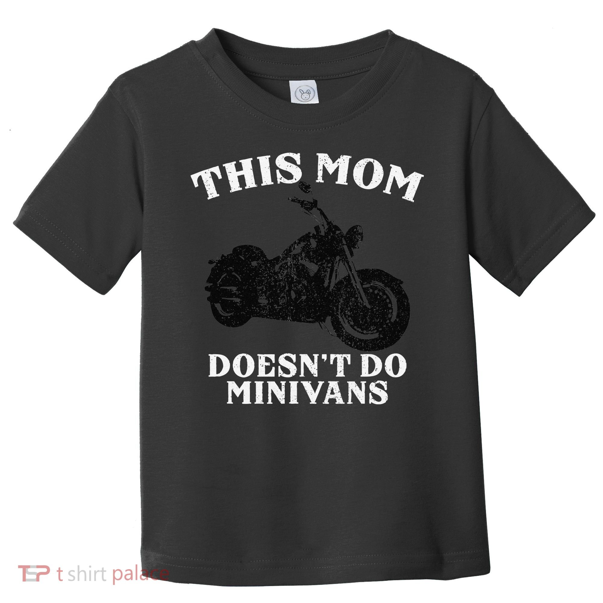 Funny Motorcycle Mom Biker Minivan Mother's Day Motor Bike Toddler T-Shirt