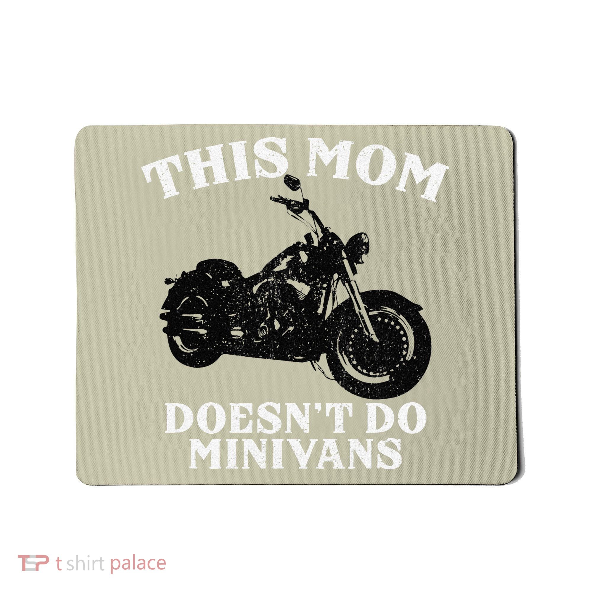 Funny Motorcycle Mom Biker Minivan Mother's Day Motor Bike Mousepad