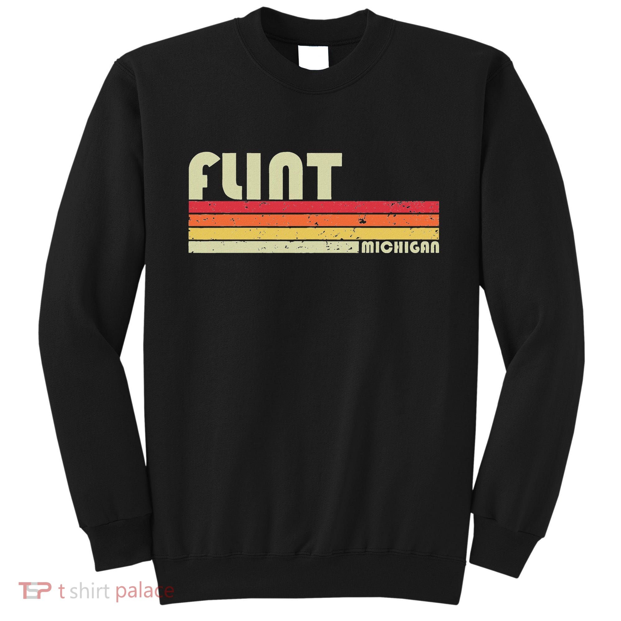 Flint Mi Michigan Funny City Home Roots Gift Retro 70s 80s Sweatshirt