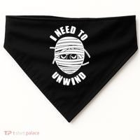 Funny Monster Mummy I Need To Unwind USA-Made Doggie Bandana thumb 0