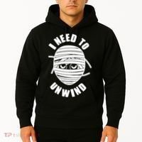 Funny Monster Mummy I Need To Unwind Hoodie thumb 2