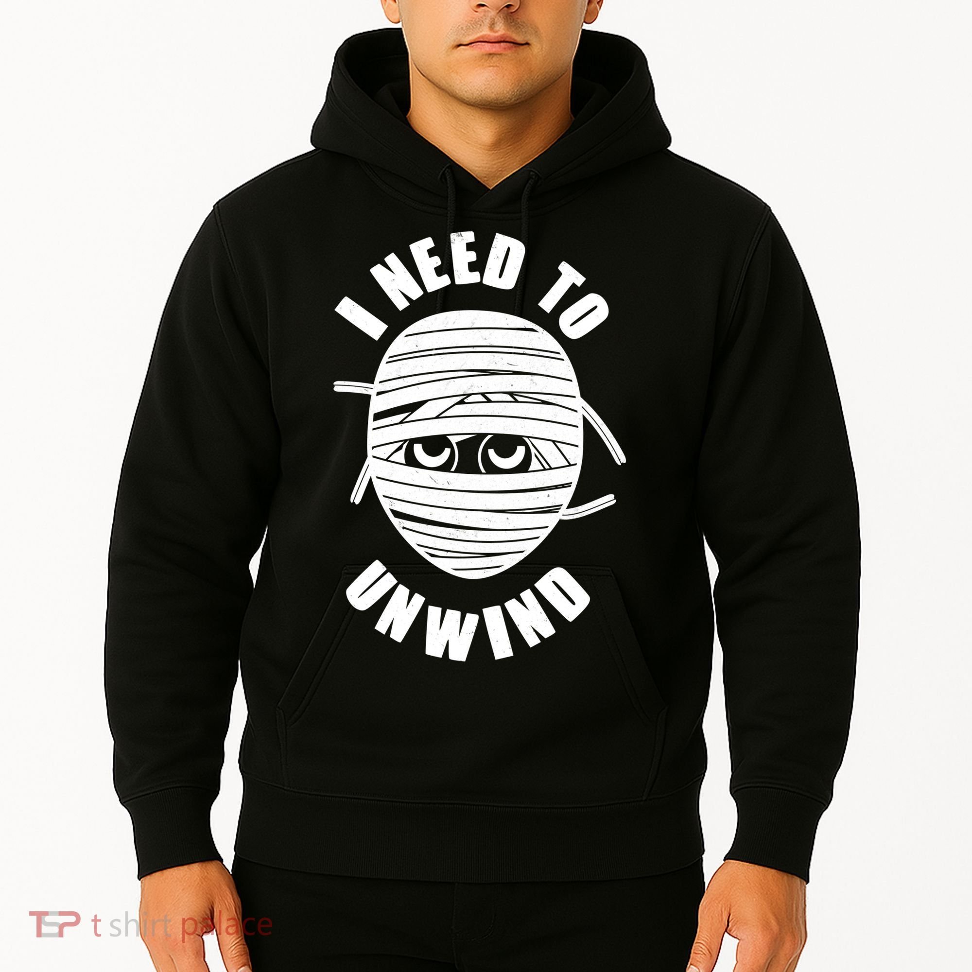 Funny Monster Mummy I Need To Unwind Hoodie