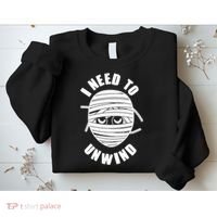 Funny Monster Mummy I Need To Unwind Sweatshirt thumb 2