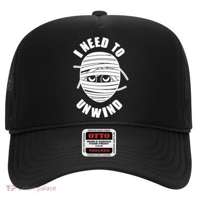 Funny Monster Mummy I Need To Unwind Hat