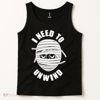 Funny Monster Mummy I Need To Unwind Tank Top thumb 2