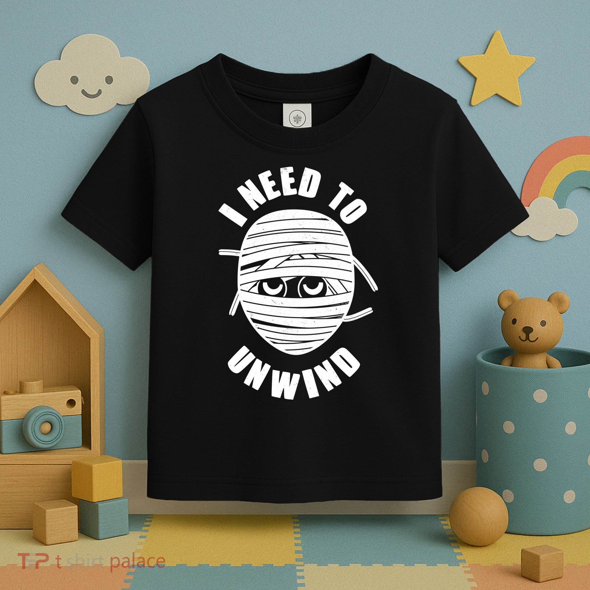 Funny Monster Mummy I Need To Unwind Toddler T-Shirt