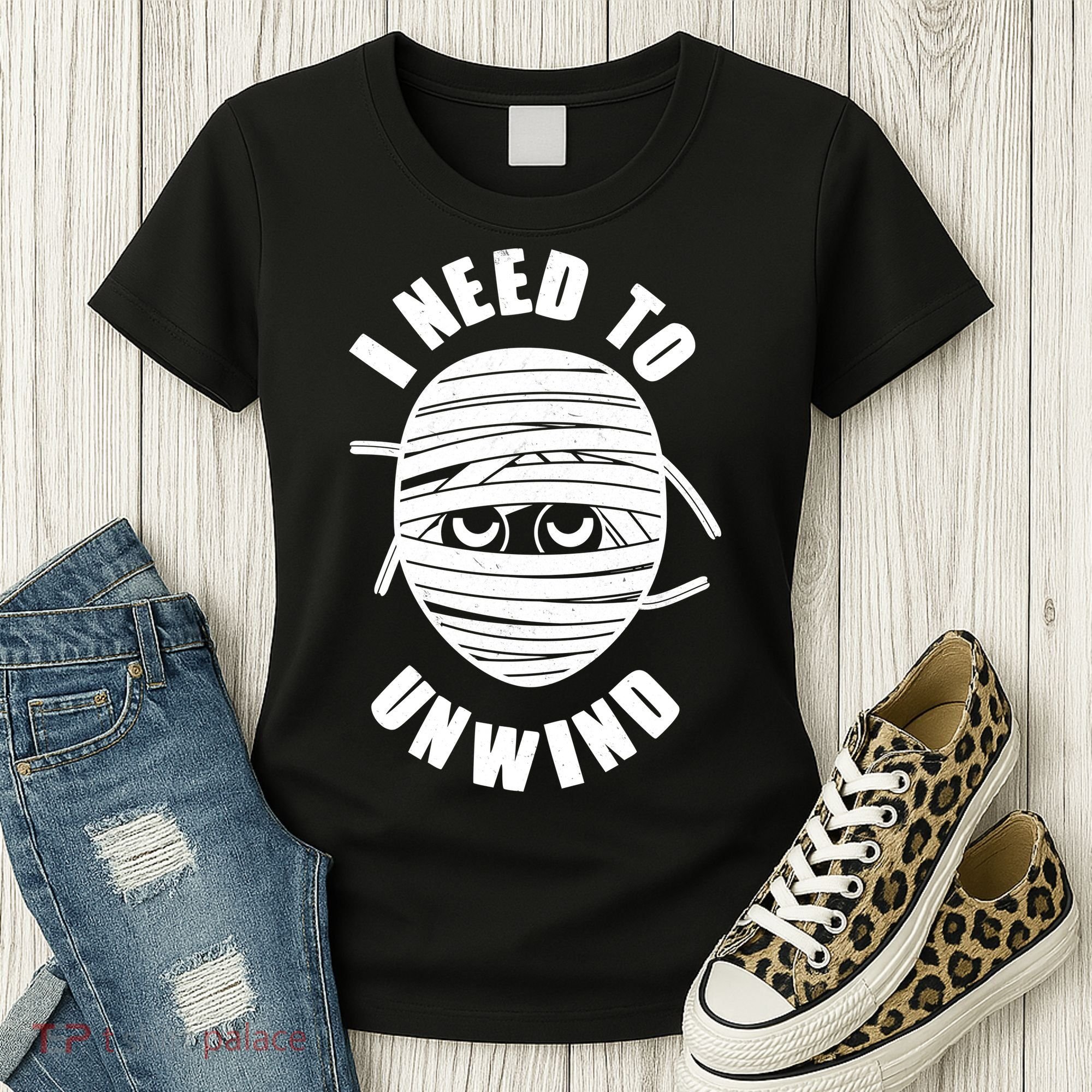 Funny Monster Mummy I Need To Unwind Women's T-Shirt