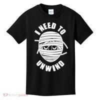 Funny Monster Mummy I Need To Unwind Kids T-Shirt thumb 0