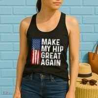 Funny Make My Hip Great Again Broken Hip Surgery Recovery Women's Tank Top thumb 2