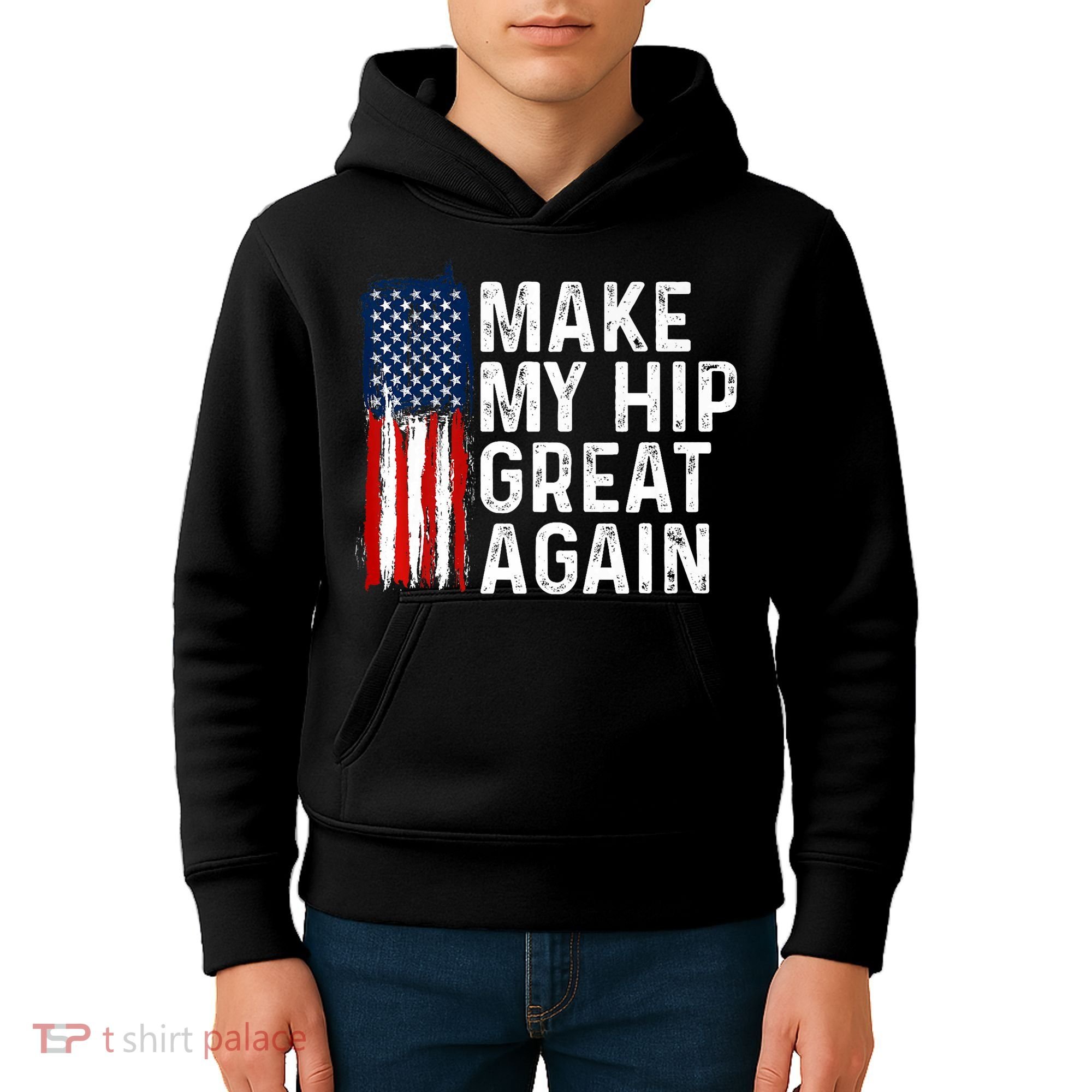Funny Make My Hip Great Again Broken Hip Surgery Recovery Kids Hoodie