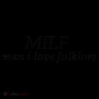 Funny milf man i love folklore Sweatshirt thumb 3