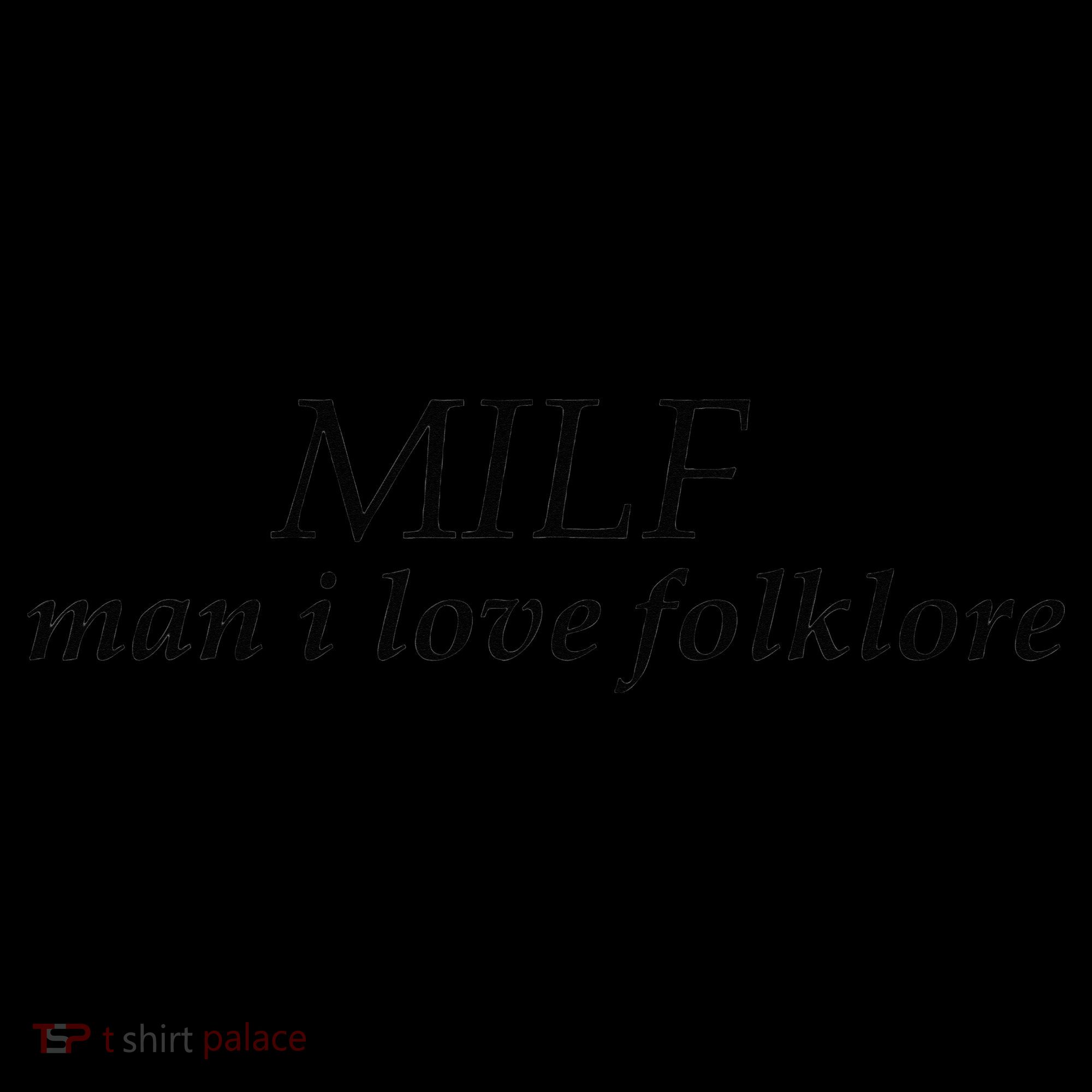 Funny milf man i love folklore Women's Hoodie