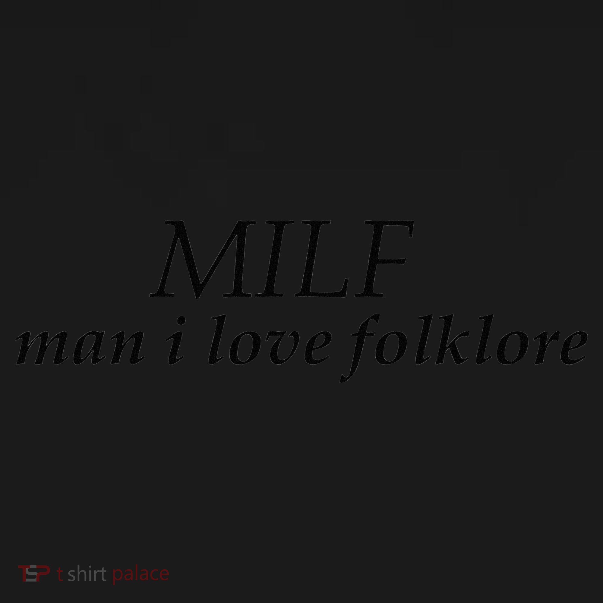 Funny milf man i love folklore Magnet