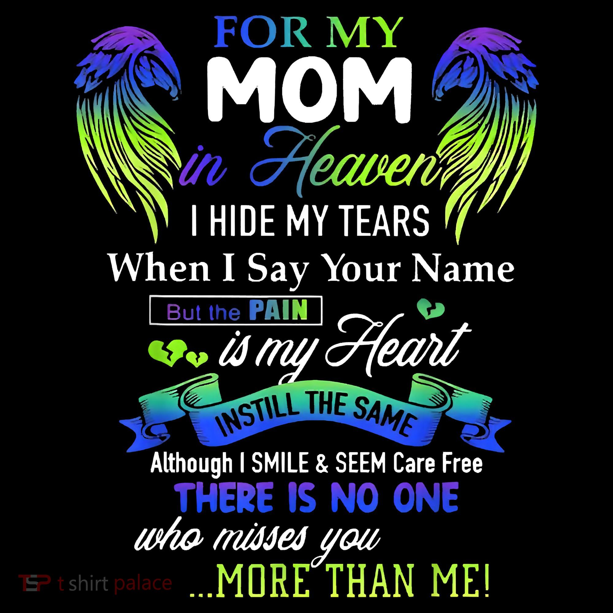 For My Mom In Heaven I Hide My Tears When I Say Your Name Coffee Mug