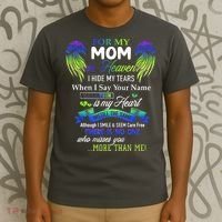 For My Mom In Heaven I Hide My Tears When I Say Your Name T-Shirt thumb 3