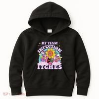 Funny Meme My Yeast Infection Itches Weird Humor Offensive Kids Hoodie thumb 0