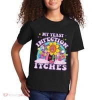 Funny Meme My Yeast Infection Itches Weird Humor Offensive Kids T-Shirt thumb 2