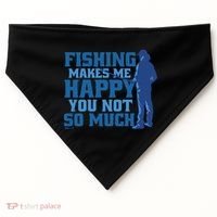 Fishing Makes Me Happy Funny USA-Made Doggie Bandana thumb 0